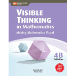 Visible Thinking In Mathematics 4B
