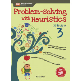 Problem Solving With Heuristics Primary 3 (2nd Edition)