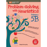 Problem Solving With Heuristics Primary 5B (2nd Edition)