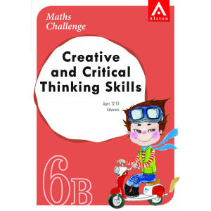 Maths Challenge - Creative and Critical Thinking Skills 6B (Advance)