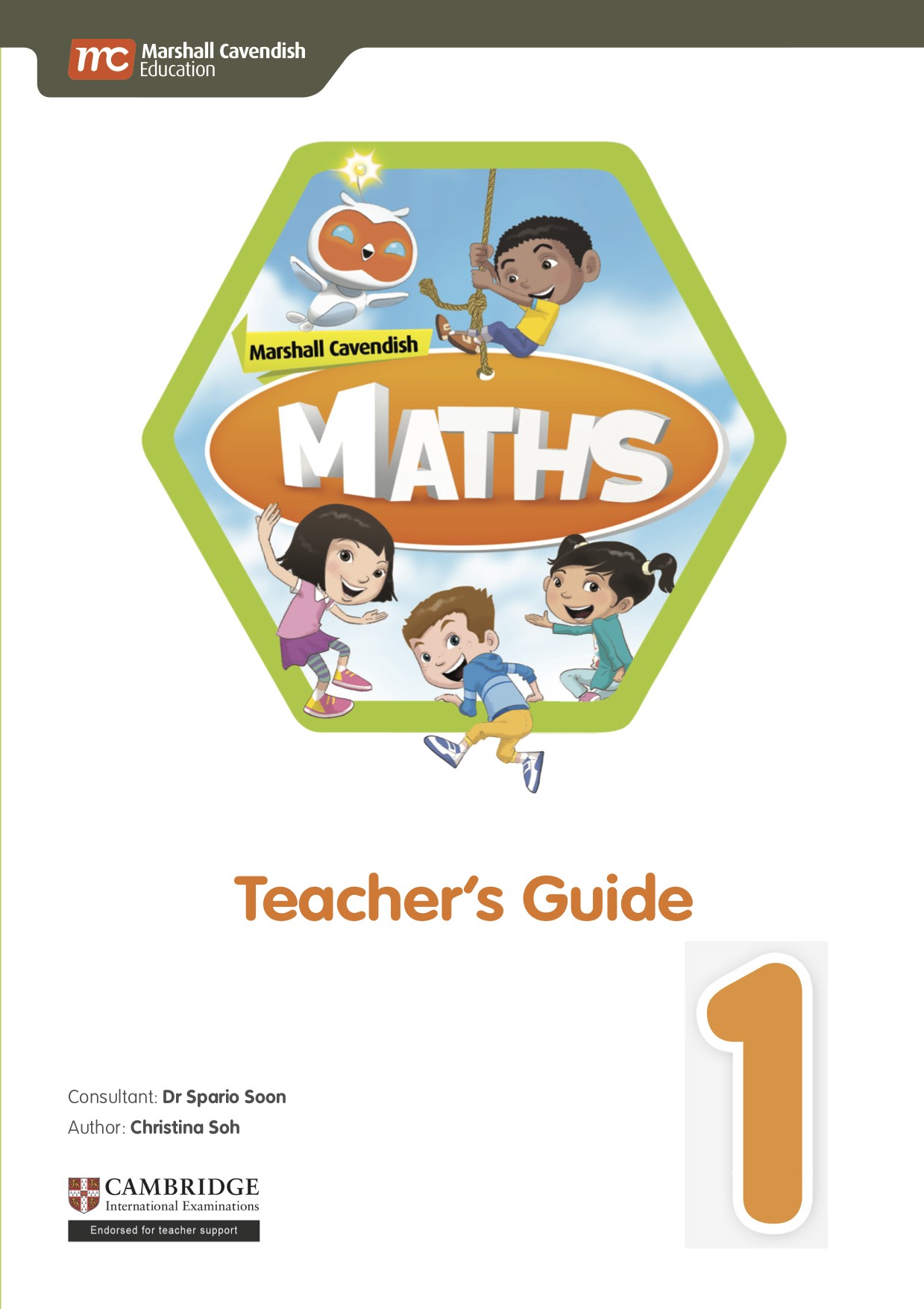 Marshall Cavendish Maths Teacher's Guide 1 (CIE) - Singapore Maths