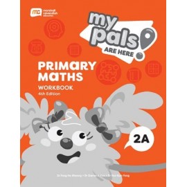 MY PALS ARE HERE! MATH WORKBOOK P2A 4E